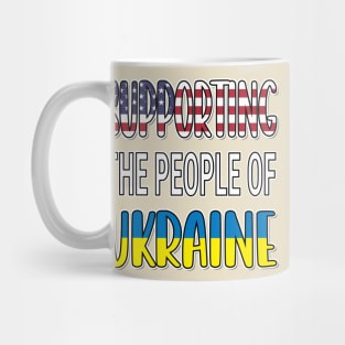 IN SUPPORT OF THE PEOPLE OF UKRAINE - FLAG OF UKRAINE DESIGN USA FLAG Mug